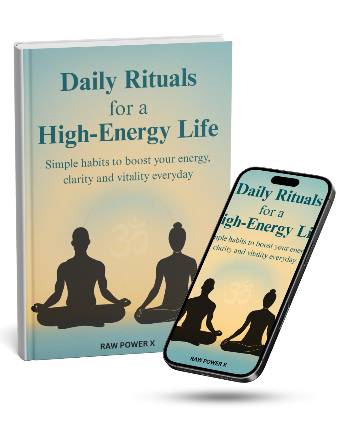 Daily Rituals for a High-Energy Life | eBook